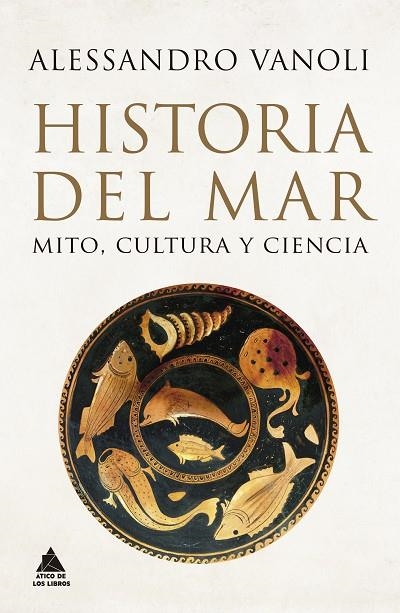HISTORIA DEL MAR | 9788419703262 | VANOLI, ALESSANDRO | Llibreria La Gralla | Llibreria online de Granollers