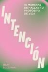 INTENCIÓN | 9788419043405 | SULLIVAN, DANI | Llibreria La Gralla | Librería online de Granollers