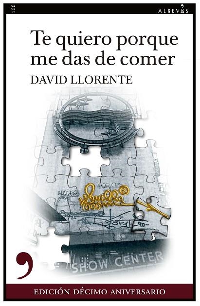 TE QUIERO PORQUE ME DAS DE COMER (DÉCIMO ANIVERSARIO) | 9788419615640 | LLORENTE, DAVID | Llibreria La Gralla | Librería online de Granollers