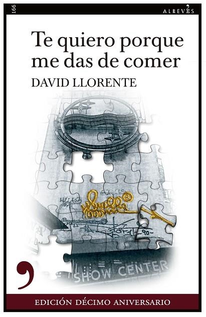 TE QUIERO PORQUE ME DAS DE COMER (DÉCIMO ANIVERSARIO) | 9788419615640 | LLORENTE, DAVID | Llibreria La Gralla | Llibreria online de Granollers