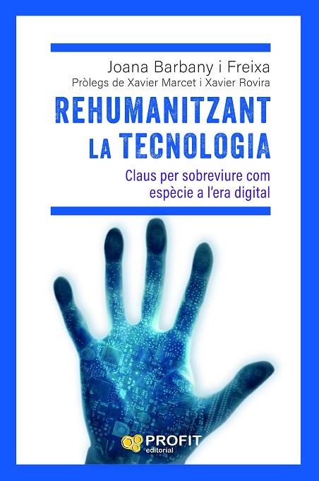 REHUMANITZANT LA TECNOLOGIA | 9788419841988 | BARBANY FREIXA, JOANA | Llibreria La Gralla | Librería online de Granollers