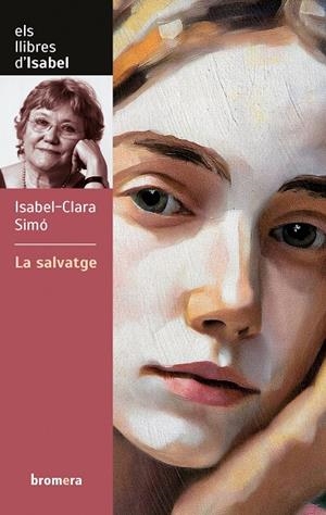 SALVATGE, LA | 9788413586373 | SIMÓ, ISABEL-CLARA | Llibreria La Gralla | Librería online de Granollers