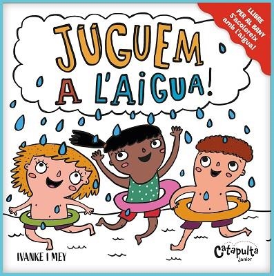 JUGUEM A L'AIGUA! | 9788412730210 | KERNER, IVÁN / CLERICI, MAYRA | Llibreria La Gralla | Llibreria online de Granollers