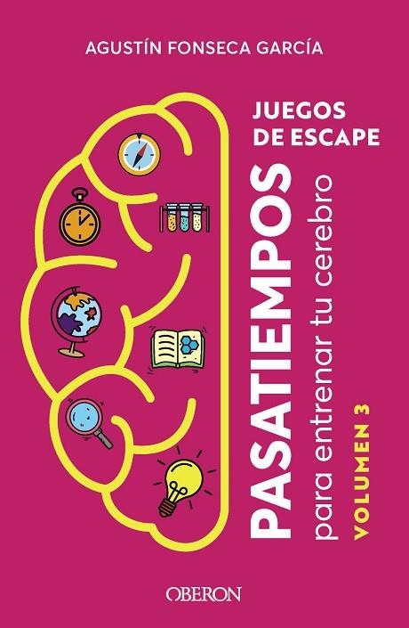 JUEGOS DE ESCAPE. VOLUMEN 3 | 9788441549913 | FONSECA GARCÍA, AGUSTÍN | Llibreria La Gralla | Librería online de Granollers