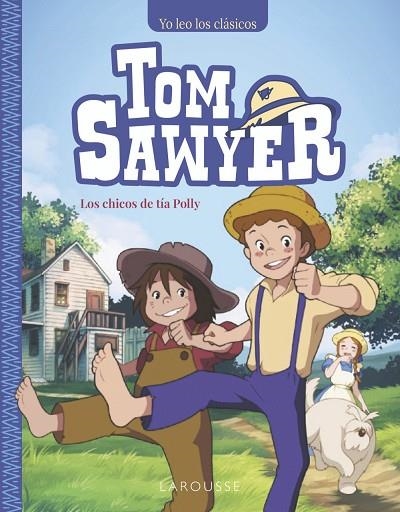 TOM SAWYER. LOS CHICOS DE TÍA POLLY | 9788410124158 | MARK TWAIN | Llibreria La Gralla | Llibreria online de Granollers