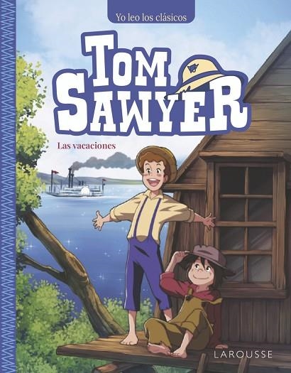 TOM SAWYER. LAS VACACIONES | 9788410124165 | MARK TWAIN | Llibreria La Gralla | Llibreria online de Granollers