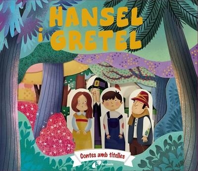 CONTES AMB TITELLES. HANSEL I GRETEL | 9788413493749 | GAMBA, DANIELA | Llibreria La Gralla | Llibreria online de Granollers