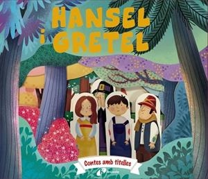 CONTES AMB TITELLES. HANSEL I GRETEL | 9788413493749 | GAMBA, DANIELA | Llibreria La Gralla | Llibreria online de Granollers