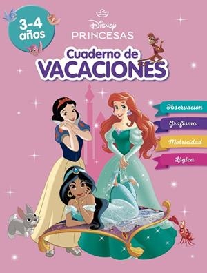 PRINCESAS DISNEY. CUADERNO DE VACACIONES (3-4 AÑOS) (DISNEY. CUADERNO DE VACACIO | 9788419487155 | DISNEY | Llibreria La Gralla | Llibreria online de Granollers
