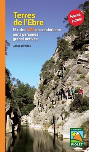 TERRES DE L'EBRE. 15 RUTES MÉS DE SENDERISME | 9788412689013 | GIRONÈS DESCARREGA, JOSEP | Llibreria La Gralla | Librería online de Granollers