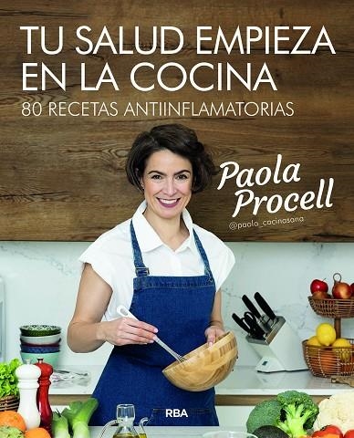 TU SALUD EMPIEZA EN LA COCINA | 9788491181057 | PROCELL, PAOLA | Llibreria La Gralla | Llibreria online de Granollers