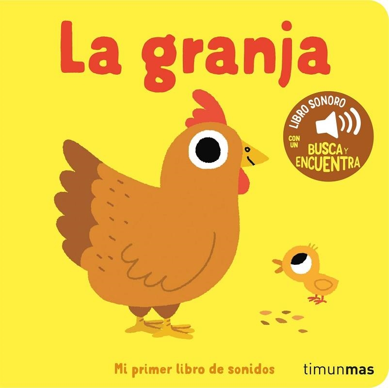 GRANJA, LA  MI PRIMER LIBRO DE SONIDOS | 9788408276418 | BILLET, MARION | Llibreria La Gralla | Llibreria online de Granollers