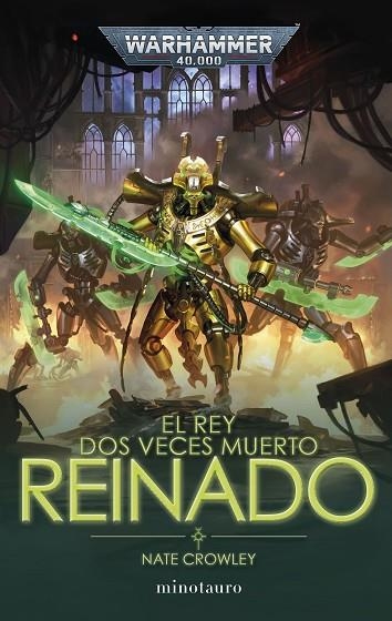 REY DOS VECES MUERTO, EL  Nº 02 REINADO | 9788445016893 | CROWLEY, NATE | Llibreria La Gralla | Librería online de Granollers