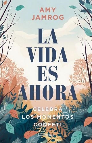 VIDA ES AHORA, LA | 9788419996329 | JAMROG, AMY | Llibreria La Gralla | Librería online de Granollers