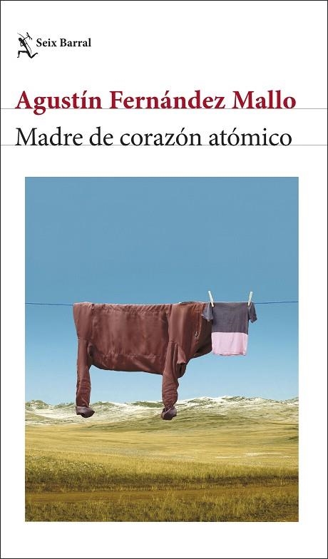 MADRE DE CORAZÓN ATÓMICO | 9788432243608 | FERNÁNDEZ MALLO, AGUSTÍN | Llibreria La Gralla | Llibreria online de Granollers