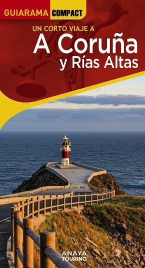 A CORUÑA Y RÍAS ALTAS | 9788491586104 | POSSE ANDRADA, ENRIQUE | Llibreria La Gralla | Llibreria online de Granollers