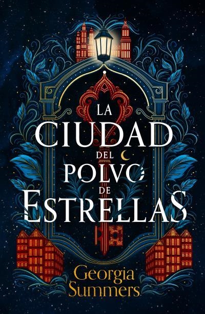 CIUDAD DEL POLVO DE ESTRELLAS, LA | 9788419030962 | SUMMERS, GEORGIA | Llibreria La Gralla | Librería online de Granollers