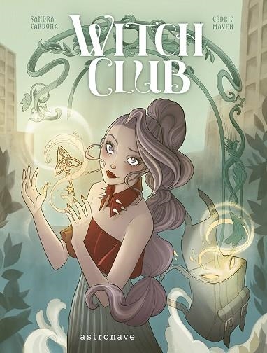 WITCH CLUB | 9788467969115 | MAYEN, CÉDRIC / CARDONA, SANDRA | Llibreria La Gralla | Librería online de Granollers