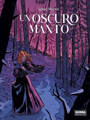 UN OSCURO MANTO | 9788467969382 | JAIME MARTIN | Llibreria La Gralla | Llibreria online de Granollers