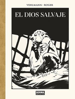 DIOS SALVAJE, EL. EDICIÓN DE LUJO EN BLANCO Y NEGRO | 9788467969368 | ROGER IBAÑEZ | Llibreria La Gralla | Llibreria online de Granollers
