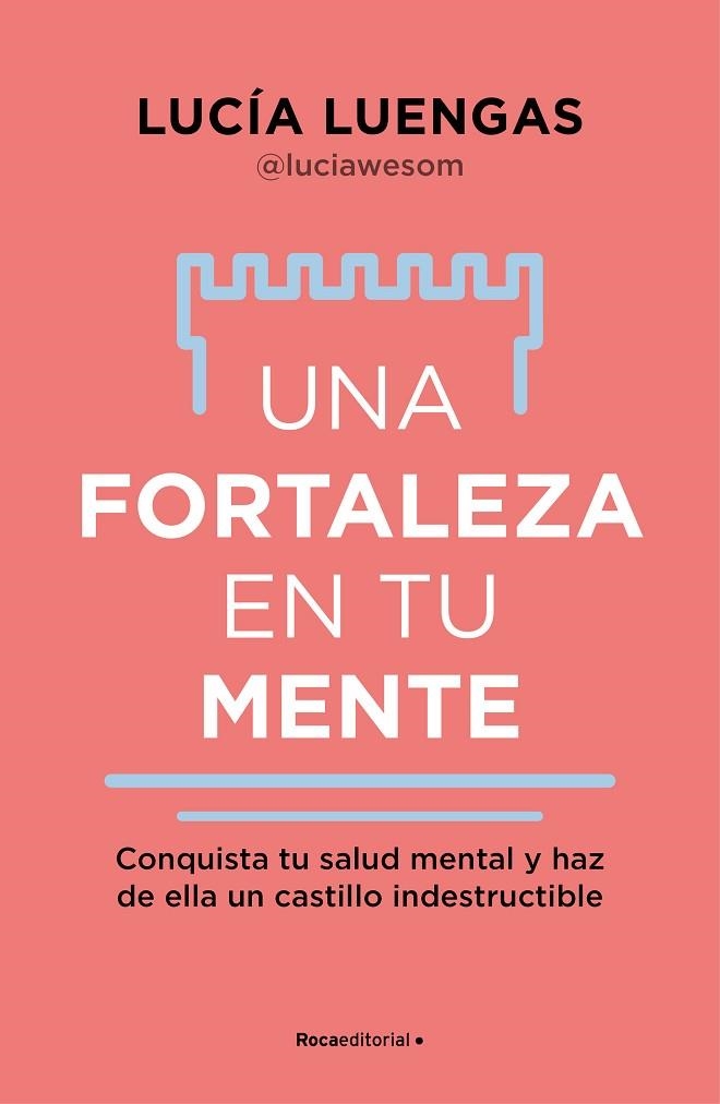 FORTALEZA EN TU MENTE, UNA | 9788419965059 | LUENGAS, LUCÍA | Llibreria La Gralla | Librería online de Granollers