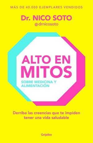 ALTO EN MITOS | 9788425367564 | SOTO, DR. NICO | Llibreria La Gralla | Librería online de Granollers