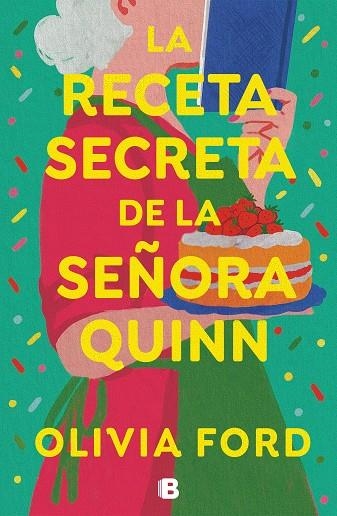 RECETA SECRETA DE LA SEÑORA QUINN, LA | 9788466675703 | FORD, OLIVIA | Llibreria La Gralla | Llibreria online de Granollers