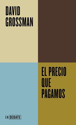 PRECIO QUE PAGAMOS, EL | 9788419951823 | GROSSMAN, DAVID | Llibreria La Gralla | Librería online de Granollers