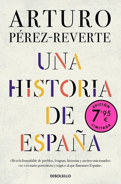 UNA HISTORIA DE ESPAÑA (CAMPAÑA EDICIÓN LIMITADA) | 9788466359658 | PÉREZ-REVERTE, ARTURO | Llibreria La Gralla | Llibreria online de Granollers