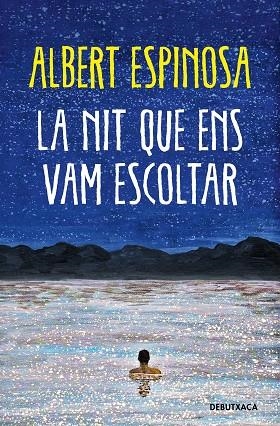 NIT QUE ENS VAM ESCOLTAR, LA | 9788419394248 | ESPINOSA, ALBERT | Llibreria La Gralla | Librería online de Granollers