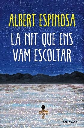 NIT QUE ENS VAM ESCOLTAR, LA | 9788419394248 | ESPINOSA, ALBERT | Llibreria La Gralla | Llibreria online de Granollers