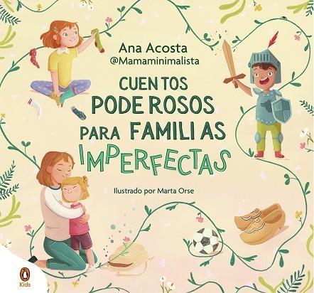 CUENTOS PODEROSOS PARA FAMILIAS IMPERFECTAS | 9788419511706 | ANA ACOSTA @MAMAMINIMALISTA | Llibreria La Gralla | Librería online de Granollers