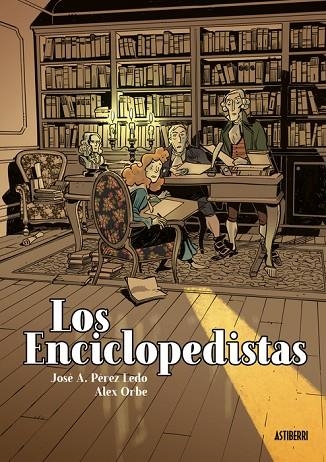 ENCICLOPEDISTAS, LOS | 9788419670762 | PÉREZ LEDO, JOSÉ A. / ORBE, ALEX | Llibreria La Gralla | Llibreria online de Granollers