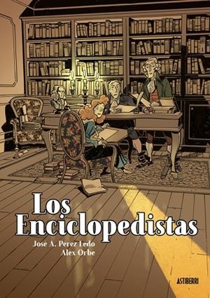ENCICLOPEDISTAS, LOS | 9788419670762 | PÉREZ LEDO, JOSÉ A. / ORBE, ALEX | Llibreria La Gralla | Llibreria online de Granollers