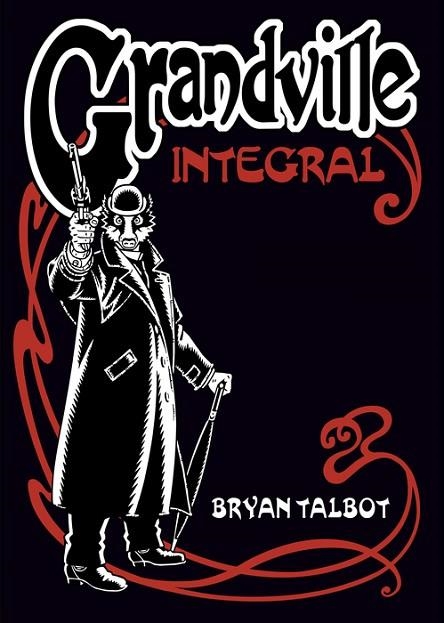 GRANDVILLE INTEGRAL | 9788419670823 | TALBOT, BRYAN | Llibreria La Gralla | Librería online de Granollers