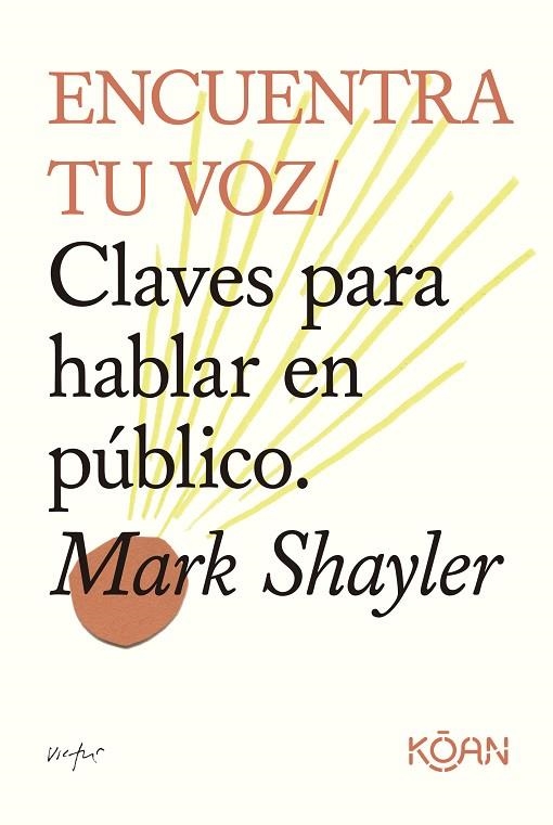 ENCUENTRA TU VOZ | 9788418223952 | SHAYLER, MARK | Llibreria La Gralla | Llibreria online de Granollers