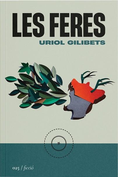 FERES, LES | 9788419059246 | GILIBETS BARBENS, URIOL | Llibreria La Gralla | Librería online de Granollers