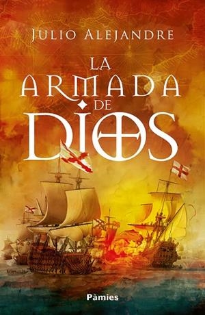 ARMADA DE DIOS | 9788410070370 | ALEJANDRE, JULIO | Llibreria La Gralla | Librería online de Granollers
