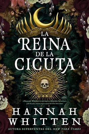 REINA DE CICUTA, LA | 9788418359644 | WHITTEN, HANNAH | Llibreria La Gralla | Librería online de Granollers