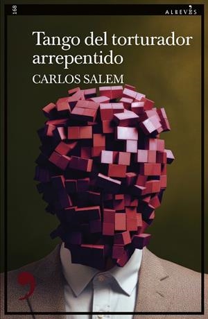 TANGO PARA UN TORTURADOR ARREPENTIDO | 9788419615664 | SALEM, CARLOS | Llibreria La Gralla | Librería online de Granollers