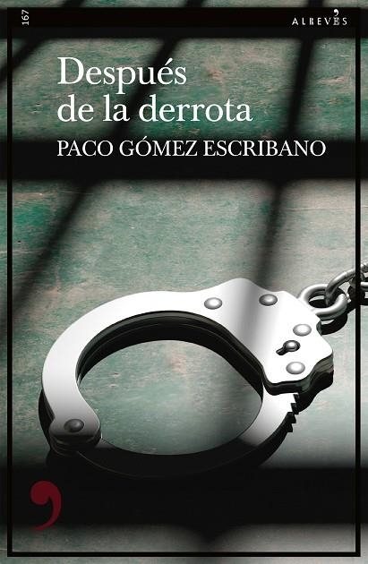 DESPUÉS DE LA DERROTA | 9788419615688 | GÓMEZ ESCRIBANO, PACO | Llibreria La Gralla | Llibreria online de Granollers