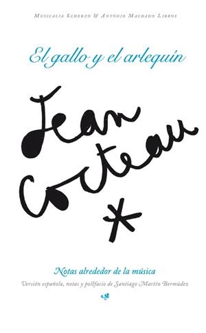 EL GALLO Y EL ARLEQUÍN | 9788477740421 | COCTEAU, JEAN | Llibreria La Gralla | Llibreria online de Granollers