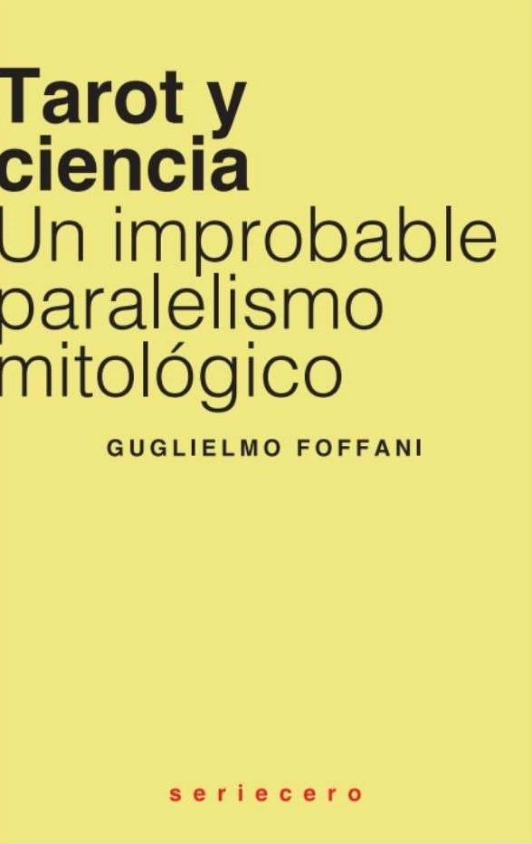 TAROT Y CIENCIA | 9788412768787 | FOFFANI, GUGLIELMO | Llibreria La Gralla | Librería online de Granollers