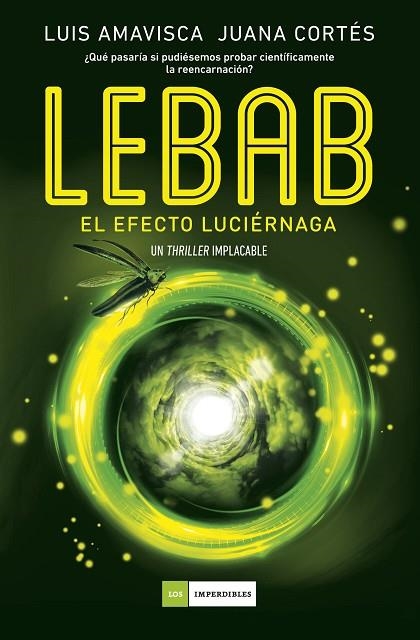 LEBAB. EL EFECTO LUCIÉRNAGA | 9788419521606 | LUIS, AMAVISCA / CORTÉS, JUANA | Llibreria La Gralla | Librería online de Granollers