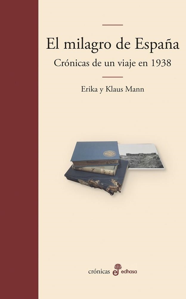 MILAGRO DE ESPAÑA, EL | 9788435011709 | MANN, ERIKA ;  MANN, KLAUS | Llibreria La Gralla | Librería online de Granollers