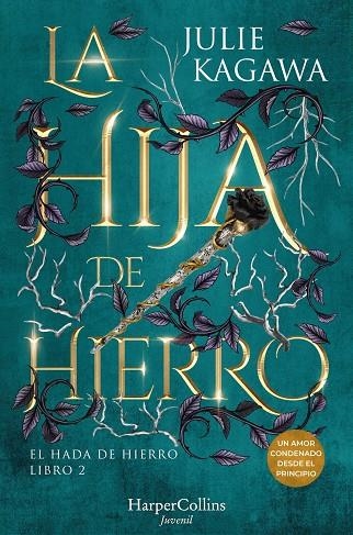 HIJA DE HIERRO, LA | 9788410021860 | KAGAWA, JULIE | Llibreria La Gralla | Llibreria online de Granollers