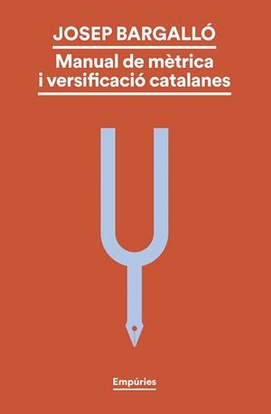 MANUAL DE MÈTRICA I VERSIFICACIÓ CATALANES | 9788419729330 | BARGALLÓ VALLS, JOSEP | Llibreria La Gralla | Llibreria online de Granollers