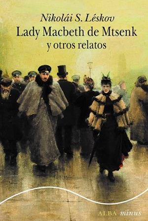 LADY MACBETH DE MTSENSK Y OTROS RELATOS | 9788411780711 | LESKOV, NIKOLÁI S. | Llibreria La Gralla | Librería online de Granollers