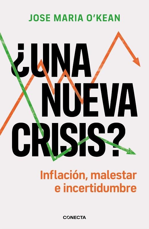 ¿UNA NUEVA CRISIS? | 9788417992651 | O'KEAN, JOSÉ MARÍA | Llibreria La Gralla | Librería online de Granollers