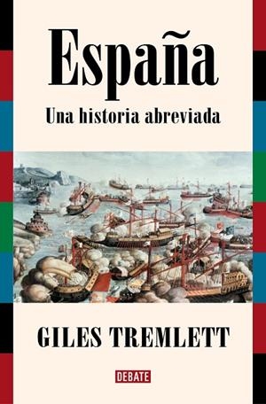 ESPAÑA. UNA HISTORIA ABREVIADA | 9788419642332 | TREMLETT, GILES | Llibreria La Gralla | Llibreria online de Granollers